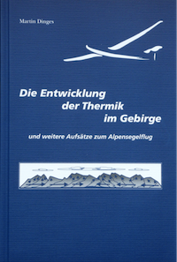 Le développement des thermiques en montagne Le développement des thermiques en montagne