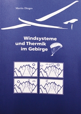 Systèmes de vent et thermiques en montagne Systèmes de vent et thermiques en montagne