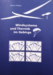 Systèmes de vent et thermiques en montagne Systèmes de vent et thermiques en montagne